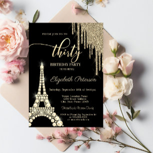 Glitter Drips,Eiffel Tower Diamonds 30th Birthday Invitation