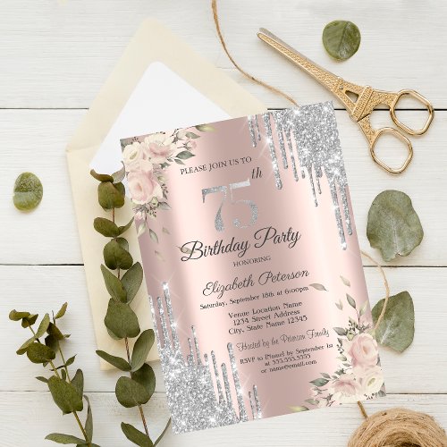 Glitter DripsFlowers Rose Gold 75th Birthday Invitation