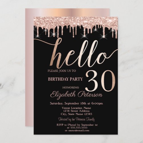 Glitter Drips Rose Gold 30th Birthday Party  Invitation