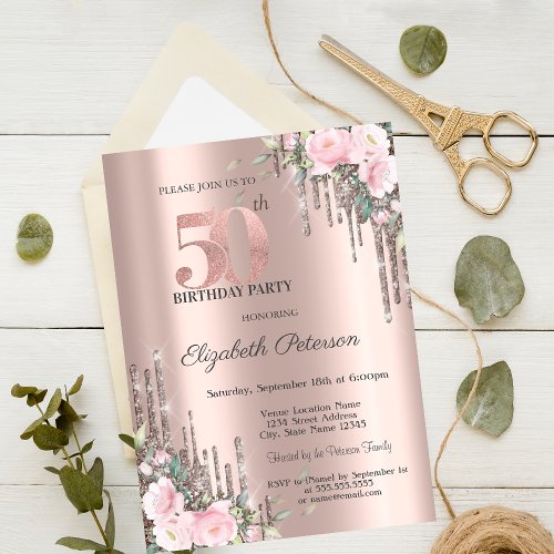  Glitter Drips Rose Gold Floral 50th Birthday  Invitation