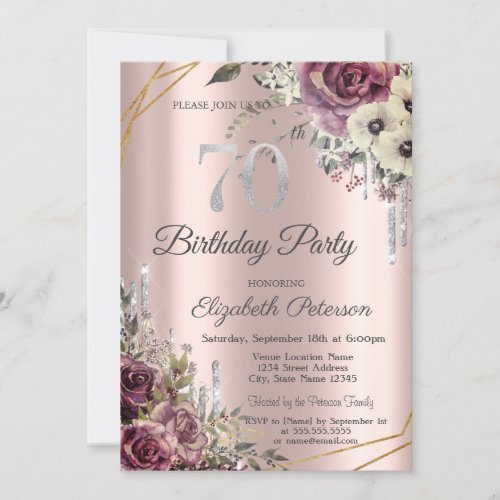 Glitter Drips Rose Gold Floral 70th Birthday  Invitation