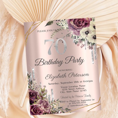 Glitter Drips Rose Gold Floral 70th Birthday  Invitation