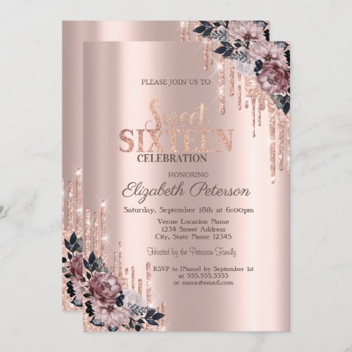  Glitter Drips Rose Gold Floral Sweet 16  Invitation