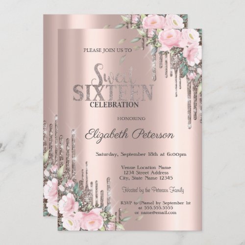  Glitter Drips Rose Gold Floral Sweet 16  Invitation