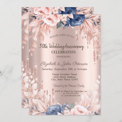 Glitter Drips Rose Gold Floral Wedding Anniversary Invitation