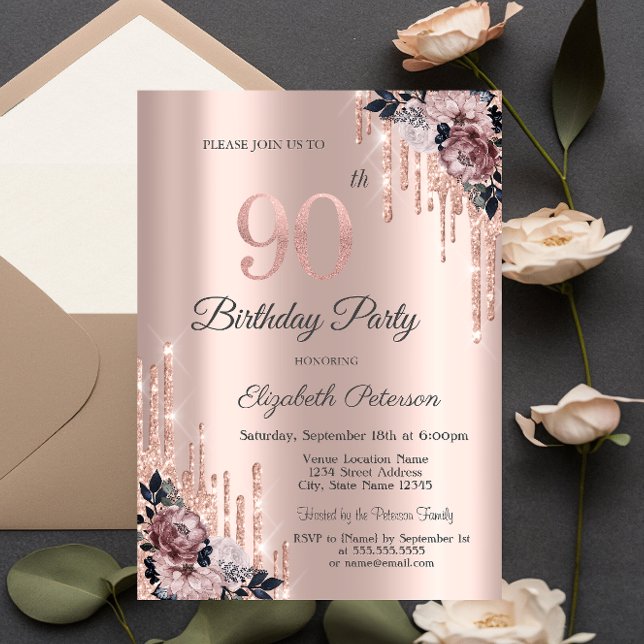  Glitter Drips Rose Gold Flowers 90th Birthday    Invitation (Creator Uploaded)