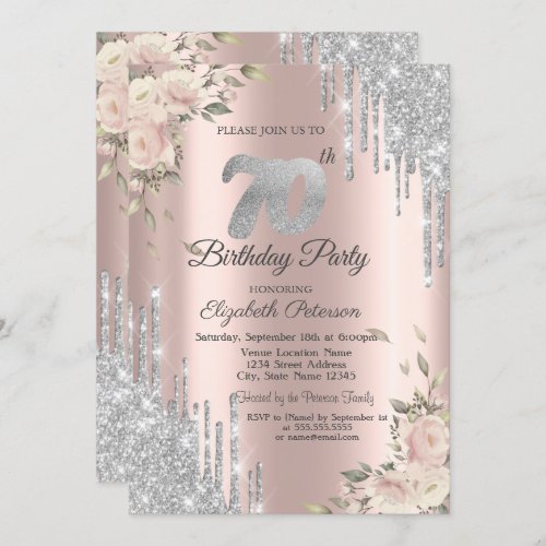 Glitter DripsRose Gold Roses 70th Birthday  Invitation