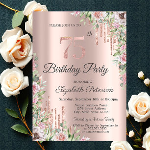 Glitter Drips Rose Gold Roses 75th Birthday Invitation