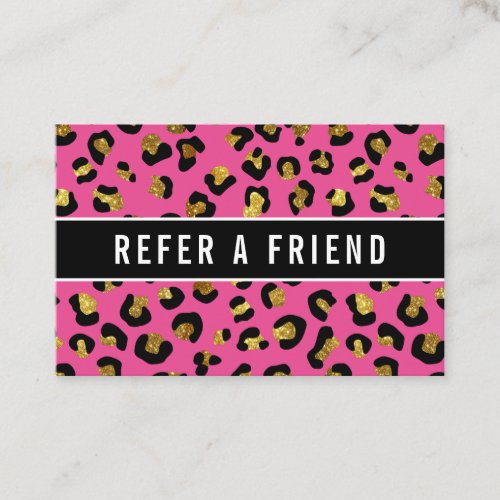 Glitter gold Fuchsia leopard Referral Customer Business Card