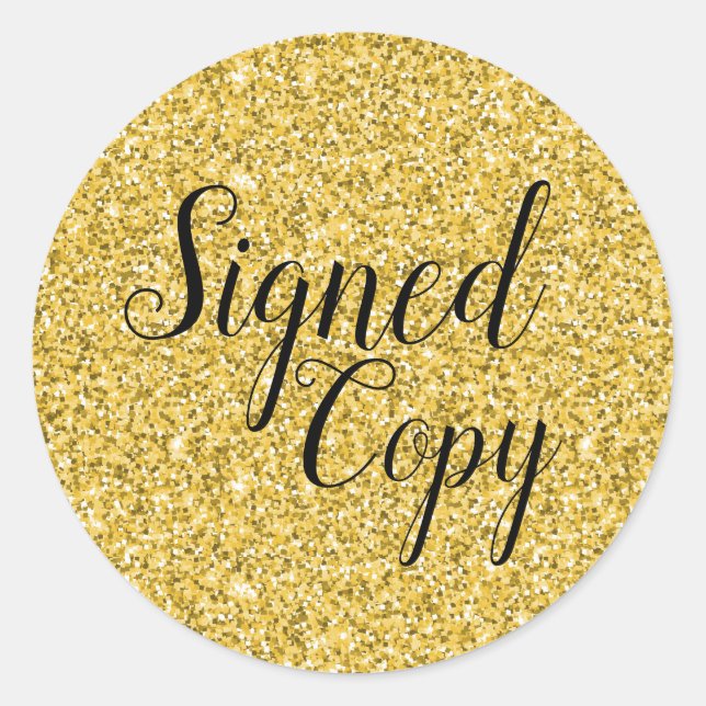 Glitter Gold Signed Copy Writer Author Classic Round Sticker (Front)
