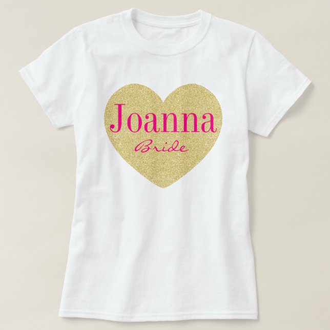 Glitter Golden Heart Personalized Bride T-Shirt (Design Front)