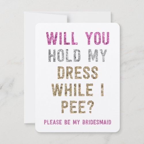 Glitter Hold My Dress While I Pee | Bridesmaid