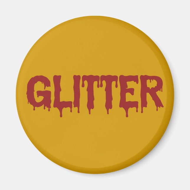 Glitter in Blood Typografie Magnet (Front)