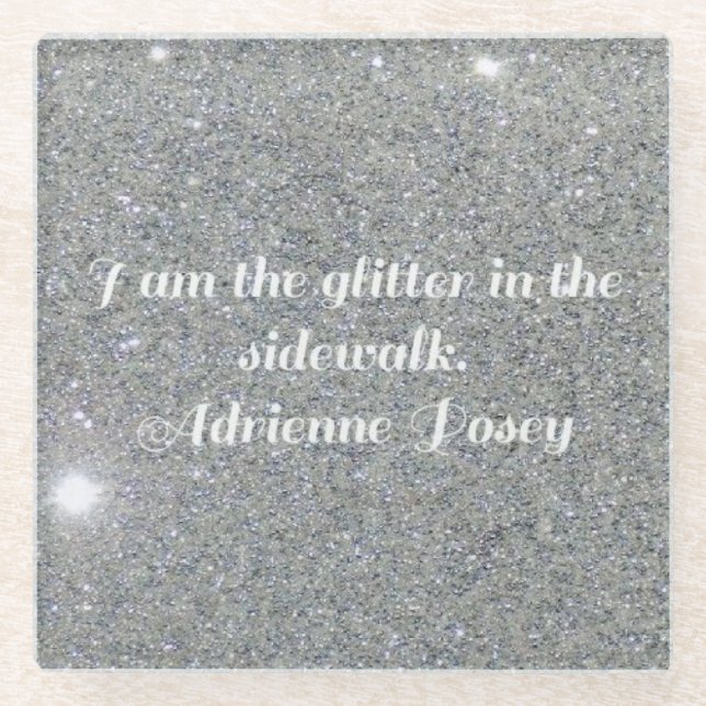 Glitter In The Sidewalk Glass Coaster (Front)
