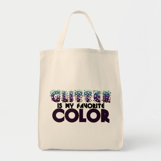 Glitter is my Favorite Color Tote Bag (Front)