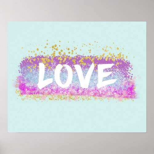 Glitter Love  Colorful Poster