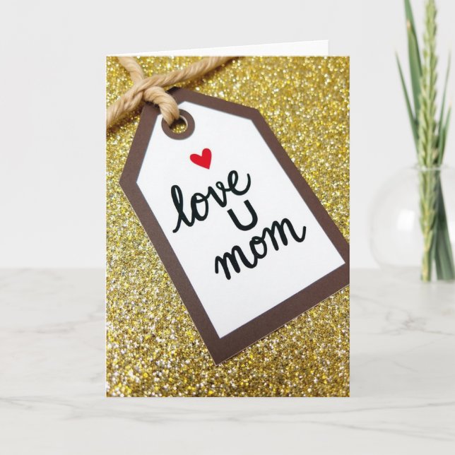 Glitter Love U Mom Card (Front)
