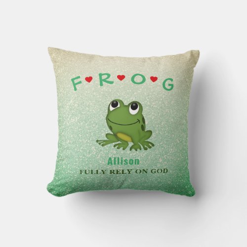Glitter Personalized Fully Rely on God Frog   Throw Pillow