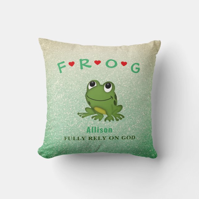 Glitter Personalized Fully Rely on God Frog   Throw Pillow (Front)