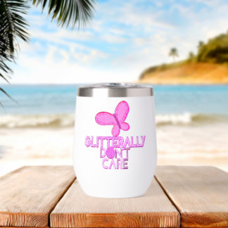 Glitter pink butterfly don't care thermal wine tumbler