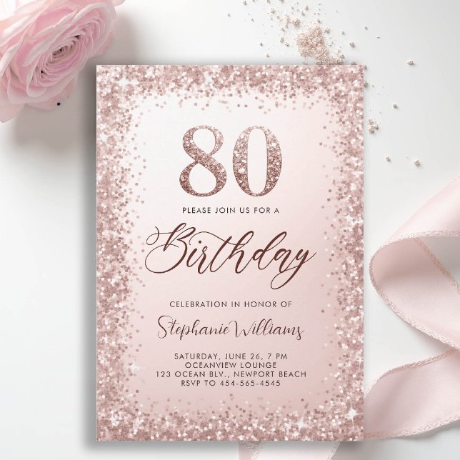 Glitter Rose Gold Calligraphy Modern 80th Birthday Invitation (80th birthday invitation for women her glitter sparkle rose gold elegant glam luxury stylish classy)