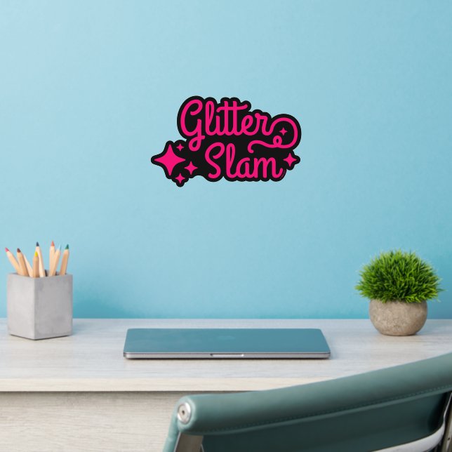 Glitter Slam Wall Decal (Home Office 2)