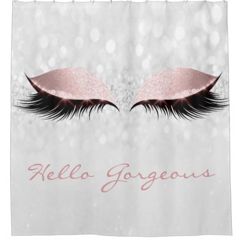 Glitter Sparkly Hello Gorgeous Gray Pink Girly Eye Shower Curtain