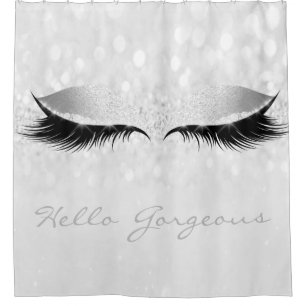 Glitter Sparkly Hello Gorgeous Gray Silver  Eyes Shower Curtain
