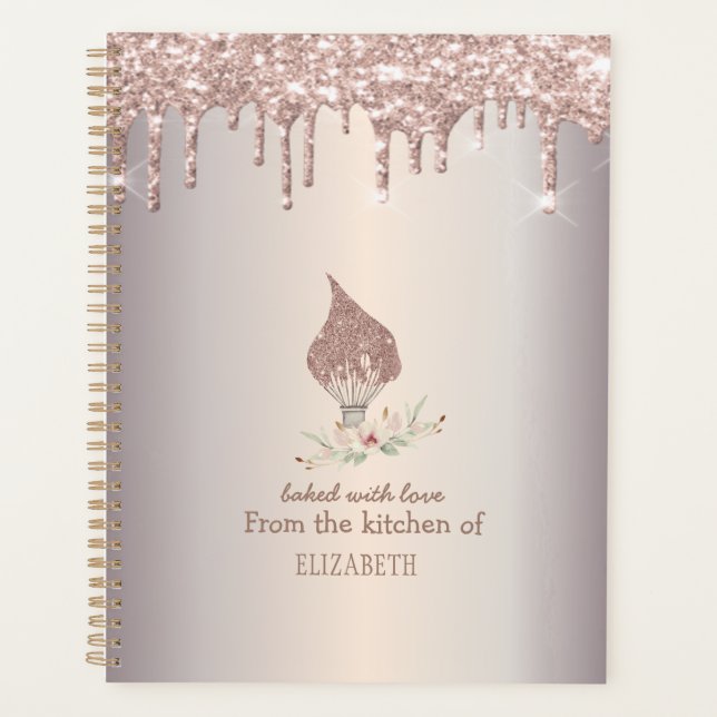 Glitter Whisk Rose Gold Glitter Drips Bakery    Planner (Front)