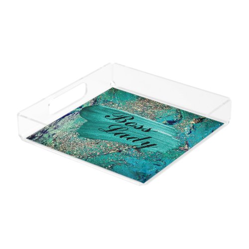 Glittery Aqua Paint Strokes Boss Lady   Acrylic Tray