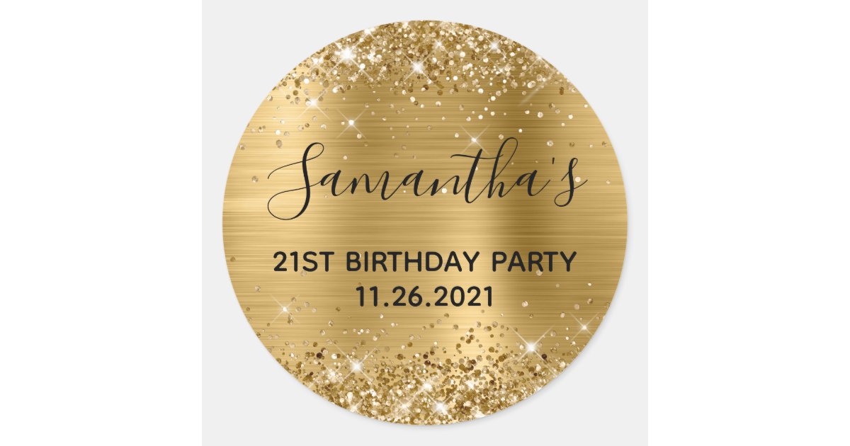 Glittery Gold Foil 21st Birthday Party Classic Round Sticker | Zazzle