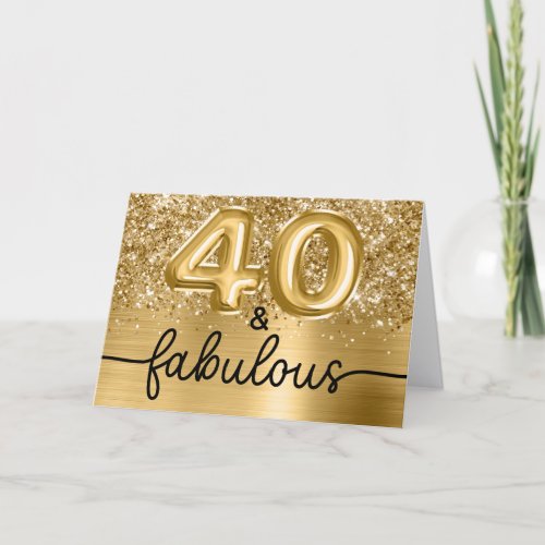 Glittery Gold Glam 40 and Fabulous