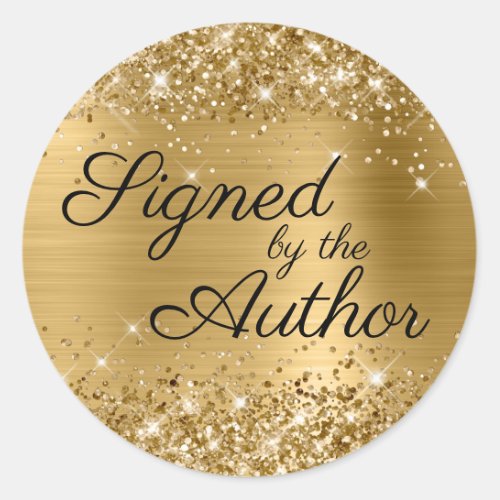 Glittery Gold Glam Signed by the Author Classic Round Sticker