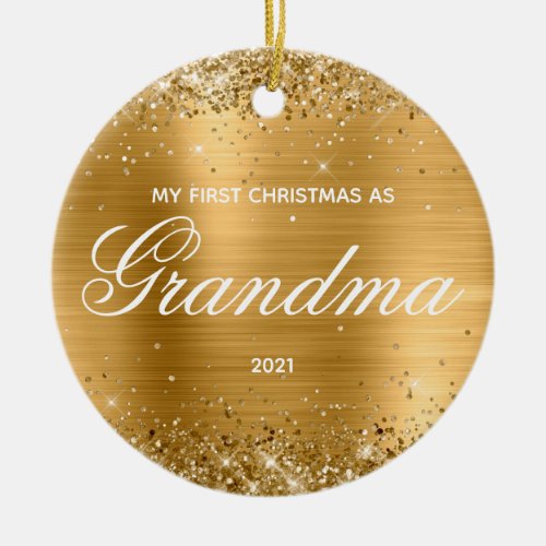 Glittery Gold My First Christmas as Grandma Ceramic Ornament