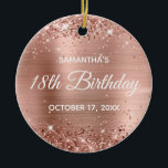 Glittery Rose Gold Foil 18th Birthday Ceramic Ornament<br><div class="desc">Create your own 18th birthday circle ornament for your daughter. You can customize the block text or calligraphy wording or font style. The digital art background features a faux rose gold glitter and rose gold blush ombre foil. On the backside, you can add a family photo if you'd like. Girly...</div>