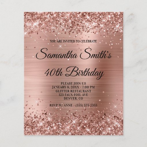 Glittery Rose Gold Foil 40th Birthday Invite Flyer | Zazzle