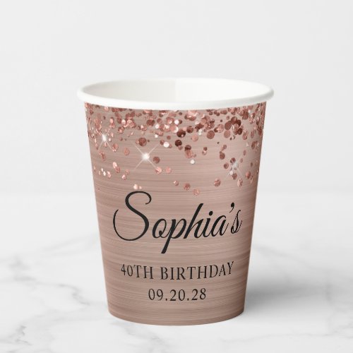 Glittery Rose Gold Foil 40th Birthday Paper Cups