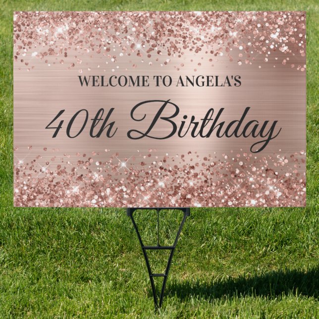 Glittery Rose Gold Foil 40th Birthday Welcome Yard Sign (Insitu)