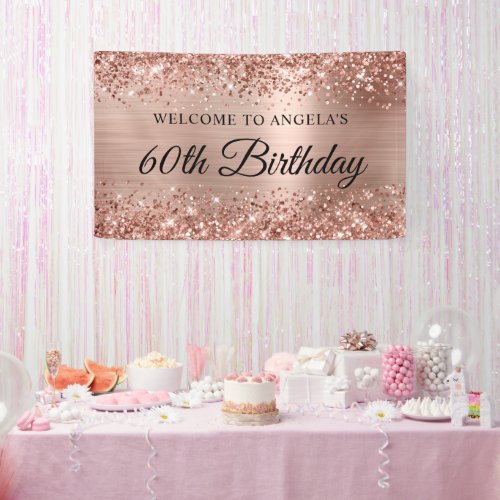 Glittery Rose Gold Foil 60th Birthday Welcome Banner