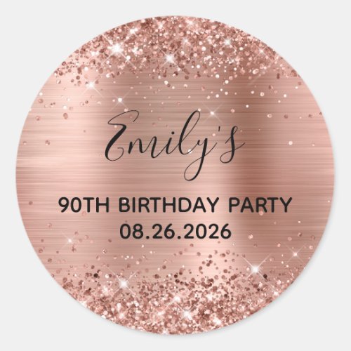 Glittery Rose Gold Foil 90th Birthday Party Classic Round Sticker