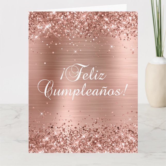Glittery Rose Gold Foil Big Feliz Cumpleaños Card (Front)