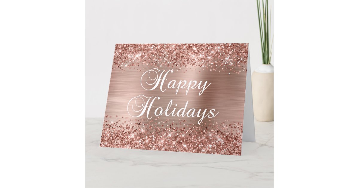 Glittery Rose Gold Foil Big Happy Holidays Card | Zazzle