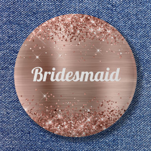 Glittery Rose Gold Foil Bridesmaid Button