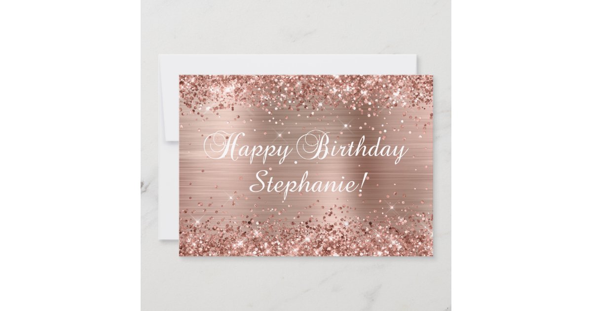 Glittery Rose Gold Foil Classic Happy Birthday Card | Zazzle