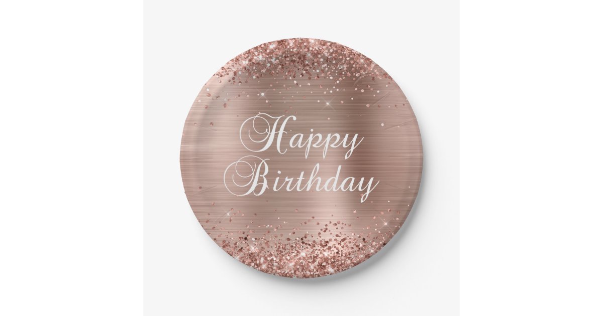 Glittery Rose Gold Foil Happy Birthday Paper Plates | Zazzle