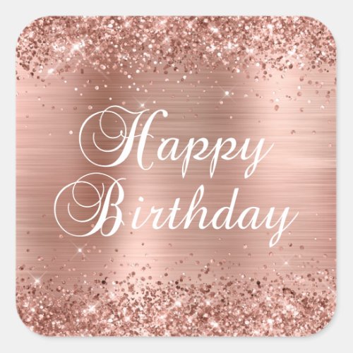 Glittery Rose Gold Foil Happy Birthday Square Sticker