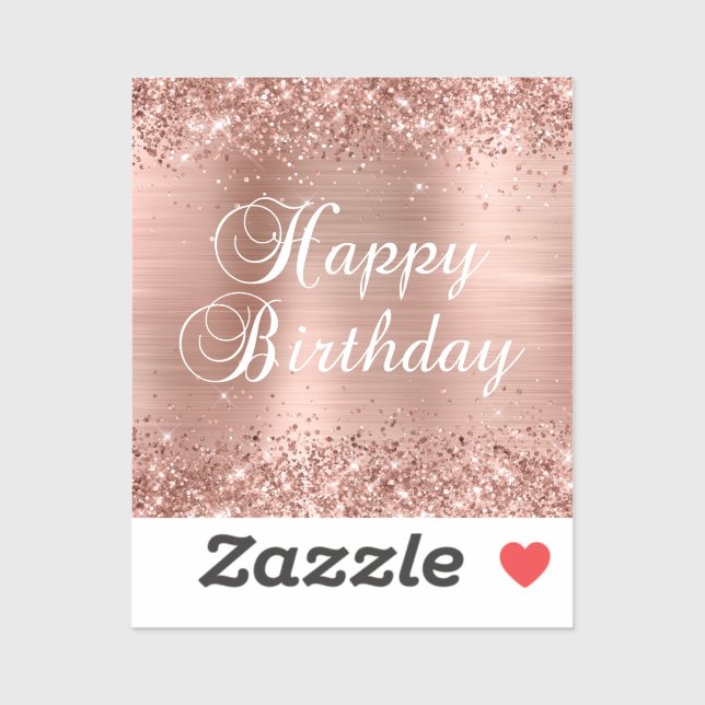 Glittery Rose Gold Foil Happy Birthday Sticker (Sheet)