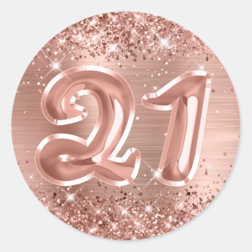 Glittery Rose Gold Foil Number 21 Birthday Classic Round Sticker