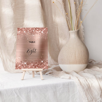 Glittery Rose Gold Foil Wedding Table Number by annaleeblysse at Zazzle