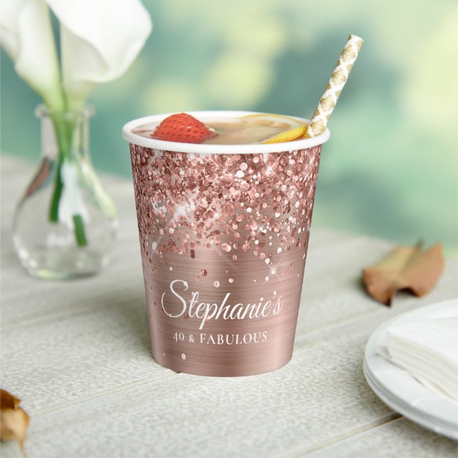Glittery Rose Gold Glam 40 & Fabulous Paper Cups (Insitu)